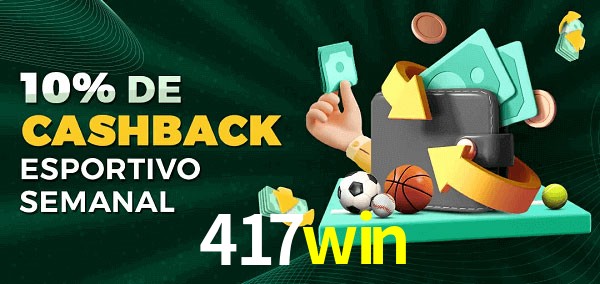 10% de bônus de cashback na 417win